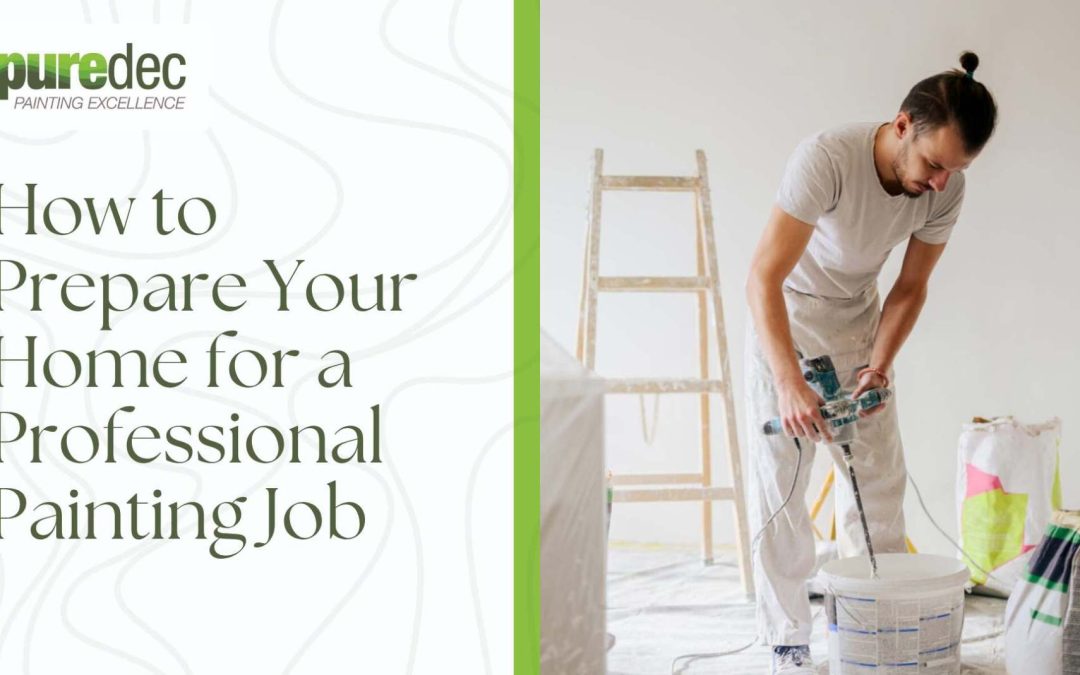 How to Prepare Your Home for a Professional Painting Job